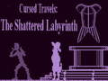 ເກມ Cursed Travels: The Shattered Labyrinth 
