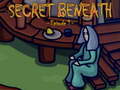 ເກມ The Secret Beneath Episode 1