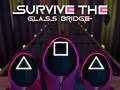 ເກມ Survive The Glass Bridge