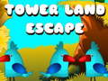 ເກມ Tower Land Escape
