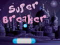 ເກມ Super Breaker