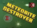 ເກມ Meteorite Destroyer