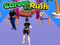 ເກມ Career Rush