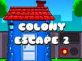 ເກມ Colony Escape 2