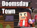 ເກມ Doomsday Town