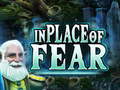 ເກມ In Place Of Fear