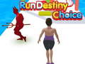 ເກມ Run Destiny Choice