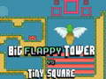 ເກມ Big FLAPPY Tower VS Tiny Square