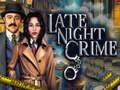ເກມ Late Night Crime