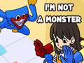 ເກມ I'm Not A Monster