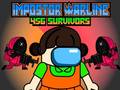 ເກມ Impostor Warline 456 Survivors