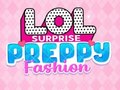 ເກມ LOL Surprise: Preppy Fashion