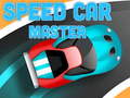 ເກມ Speed Car Master