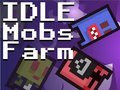 ເກມ Idle Mobs Farm
