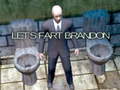 ເກມ Let's Fart Brandon