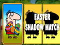 ເກມ Easter Shadow Match