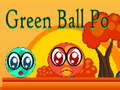 ເກມ Green Ball Po