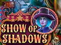 ເກມ Show Of Shadows