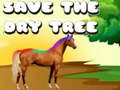 ເກມ Save The Dry Tree
