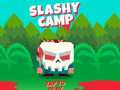 ເກມ Slashy Camp