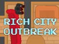 ເກມ Rich City Outbreak