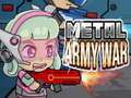 ເກມ Metal Army War