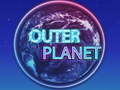 ເກມ Outer Planet