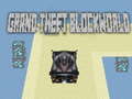 ເກມ Grand theft Blockworld