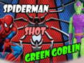 ເກມ Spiderman Shot Green Goblin