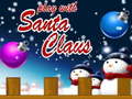 ເກມ Play With Santa Claus