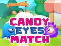 ເກມ Candy Eyes Match