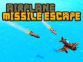 ເກມ Airplane Missile Escape