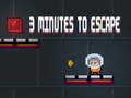 ເກມ 3 Minutes To Escape