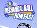 ເກມ Mechanical Ball Run Fast