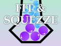 ເກມ Fit & Squezze