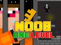 ເກມ Noob Escape: One Level Again