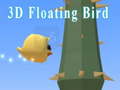 ເກມ 3D Floating Bird