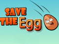 ເກມ Save The Egg 