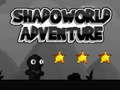 ເກມ Shadoworld Adventures