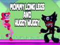 ເກມ Mommy long legs and Huggy Wuggy