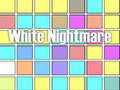 ເກມ White Nightmare