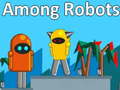 ເກມ Among Robots
