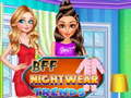 ເກມ BFF Nightwear Trends