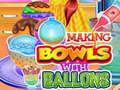 ເກມ Making Bowls with Ballons