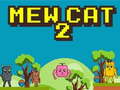 ເກມ Mew Cat 2