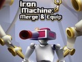 ເກມ Iron Machine: Merge & Equip