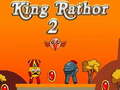 ເກມ King Rathor 2