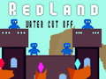 ເກມ RedLand Water Cut Off