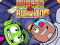 ເກມ Teen Titans Go Burger and Burrito
