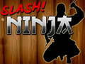 ເກມ Slash Ninja